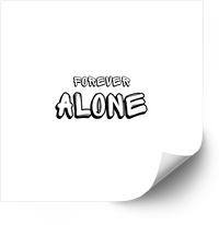 Thumbnail for Forever Alone Graffiti Text Sticker | Funny Bold Street Art Quote Vinyl Decal