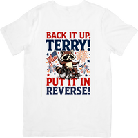 Thumbnail for Back It Up Terry Put It In Reverse Raccoon T-Shirt | Funny Patriotic 4th Of July Graphic Tee