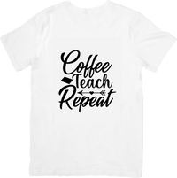 Thumbnail for Coffee Teach Repeat Script T-Shirt | Minimalist Chalkboard Teacher Quote Graphic Tee | Teacher Gift